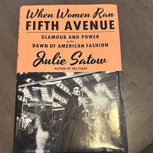 When Women Ran Fifth Avenue by Julie Satow - Orange and Black Hardcover